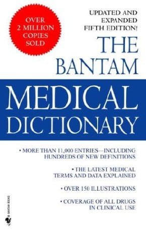 The Bantam Medical Dictionary: Third Revised Edition