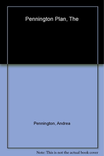 The Pennington Plan: 5 Simple Steps for Achieving Vibrant Health, Emotional Well Being and Spiritual Growth