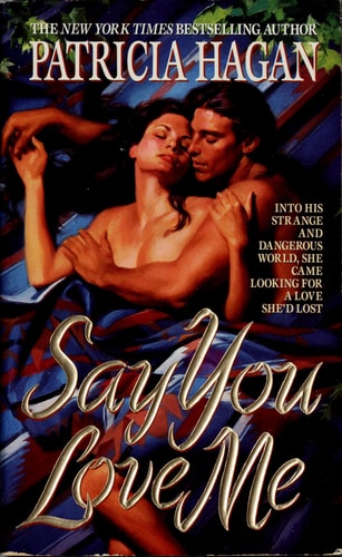 Say You Love Me