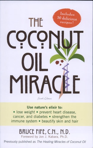The Coconut Oil Miracle