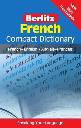 French Compact Dictionary: French-English/Anglais-Francais (Berlitz Compact Dictionary)