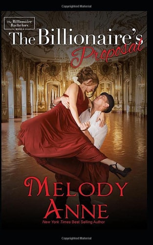 The Billionaire's Marriage Proposal: Billionaire Bachelors (The Andersons)