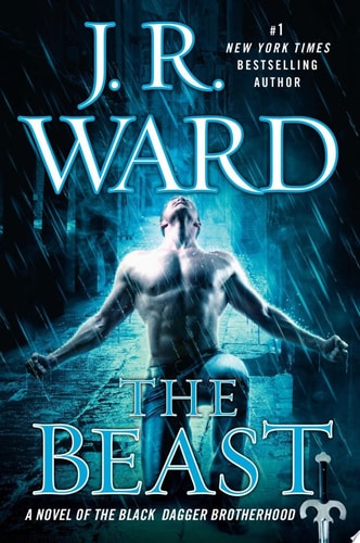 The Beast A Novel of the Black Dagger Brotherhood