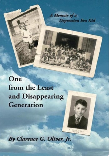 One From The Least and Disappearing Generation- A Memoir of a Depression Era Kid