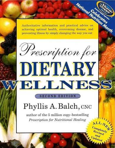 Prescription For Dietary Wellness Second Edition