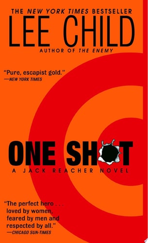 One Shot (A Jack Reacher Novel)