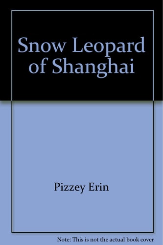 Snow Leopard of Shanghai
