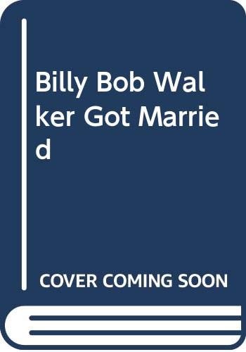 Billy Bob Walker Got Married