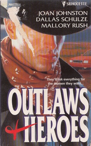 Outlaws And Heroes