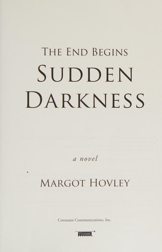 The End Begins: Sudden Darkness