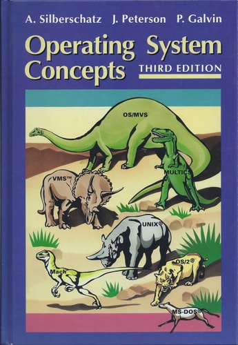 Operating system concepts (Addison-Wesley series in computer science)