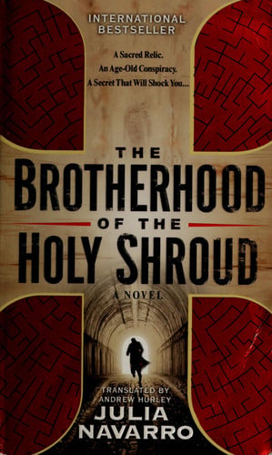 The Brotherhood of the Holy Shroud: A Novel