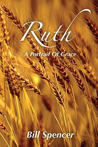 Ruth: A Portrait Of Grace