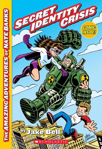 The Amazing Adventures of Nate Banks #1: Secret Identity Crisis