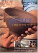 The Practical Potter; A Step-by-step Handbook