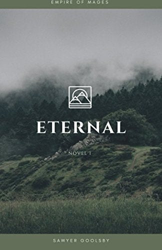 Eternal (Empire of Mages) (Volume 1)