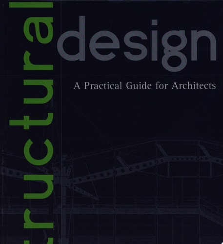 Structural Design: A Practical Guide for Architects