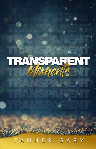Transparent Moments