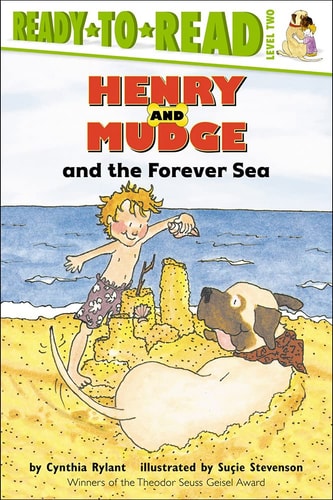 Henry And Mudge And The Forever Sea: Ready-to-Read Level 2 (Henry & Mudge Books)