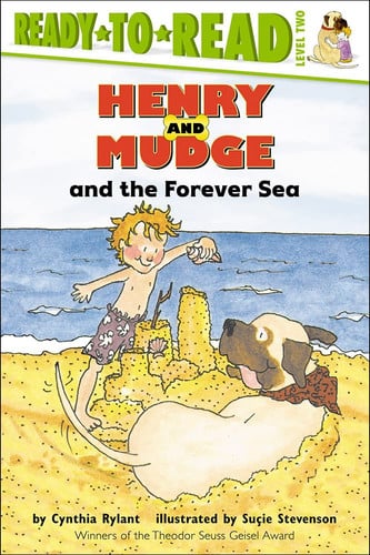 Henry And Mudge And The Forever Sea: Ready-to-Read Level 2 (Henry & Mudge Books)