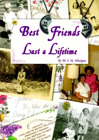 Best Friends Last A Lifetime