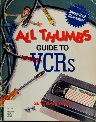 All Thumbs Guide to Vcrs (All Thumbs Series)