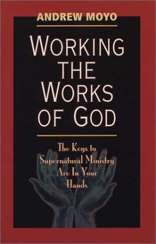 Working the Works of God