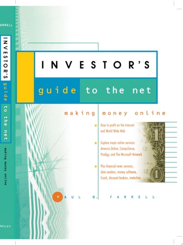 The Investor's Guide to the Net: Making Money Online
