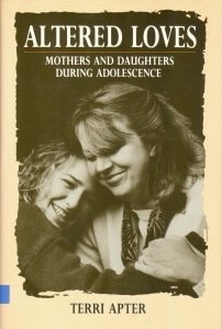 Altered Loves: Mothers and Daughters During Adolescence