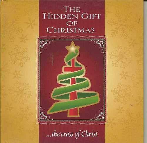 The Hidden Gift of Christmas