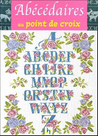 Abécédaires au point de croix (French Edition)