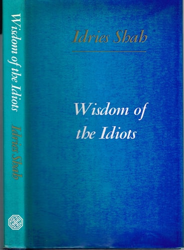 Wisdom of The Idiots