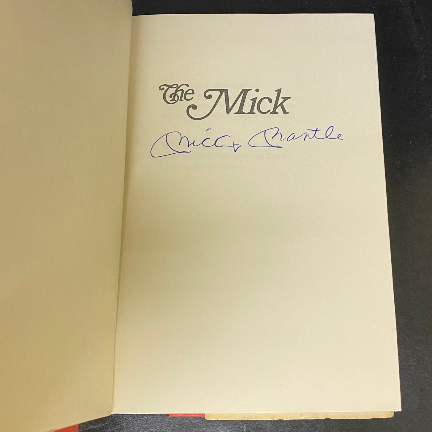 The Mick - Mickey Mantle - Signed by Author - 1985