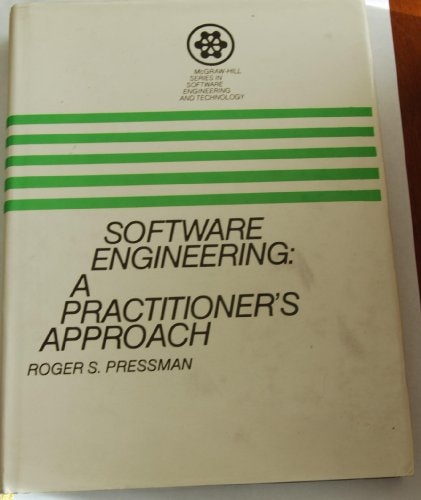 Software engineering: A practitioner's approach (McGraw-Hill series in software engineering and technology)