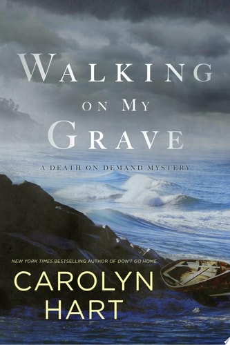 Walking on My Grave (A Death on Demand Mysteries)