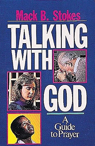 Talking with God: A Guide to Prayer