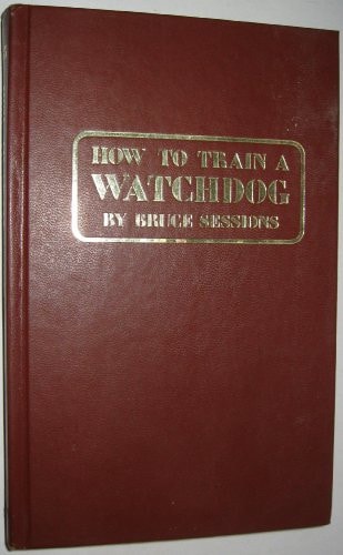 How to Train a Watchdog