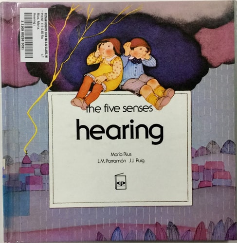 Hearing (The Five Senses)