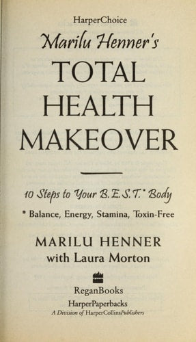 Marilu Henner's Total Health Makeover