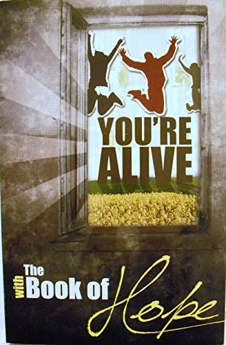 You're Alive with the Book of Hope