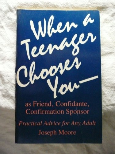 When a Teenager Chooses You