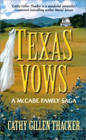 Texas Vows (A McCabe Family Saga)