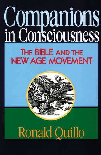 Companions in Consciousness: The Bible and the New Age Movement
