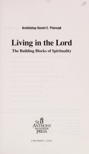 Living in the Lord: The Building Blocks of Spirituality