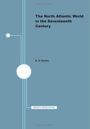 The North Atlantic World in the Seventeenth Century (Europe and the World in the Age of Expansion, vol. IV)