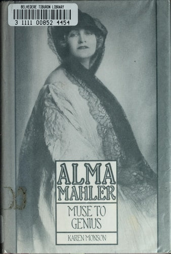 Alma Mahler; Muse to Genius