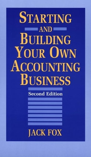 Starting and Building Your Own Accounting Business