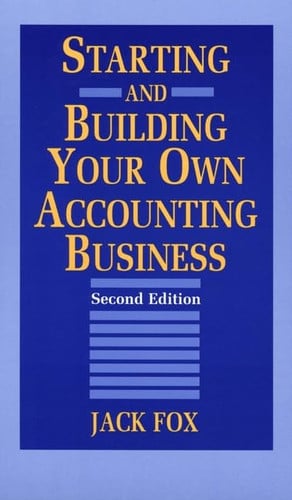 Starting and Building Your Own Accounting Business