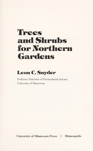 Trees and Shrubs for Northern Gardens