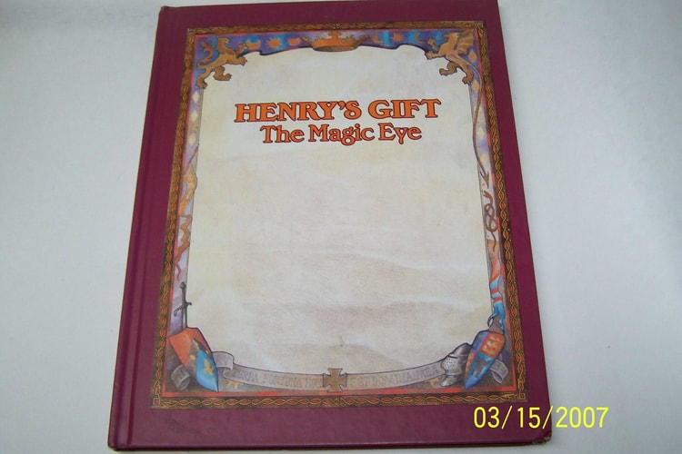 Henry's Gift The Magic Eye